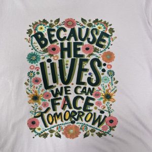 Because He Lives